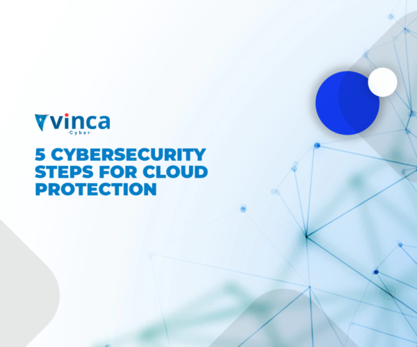 5 cybersecurity steps for cloud protection